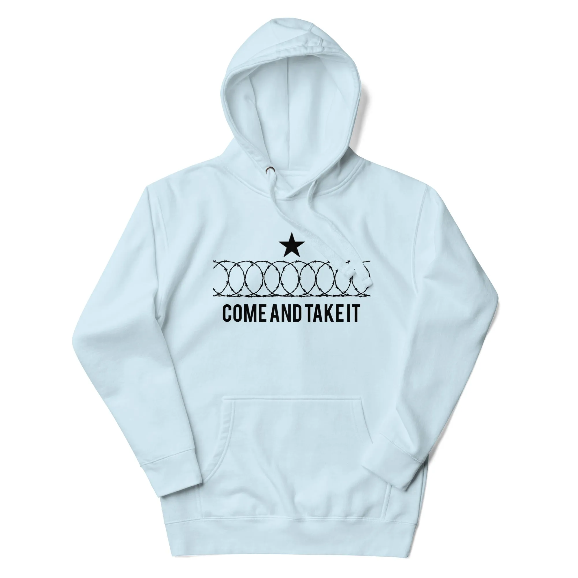 Come And Take It - Unisex Hoodie